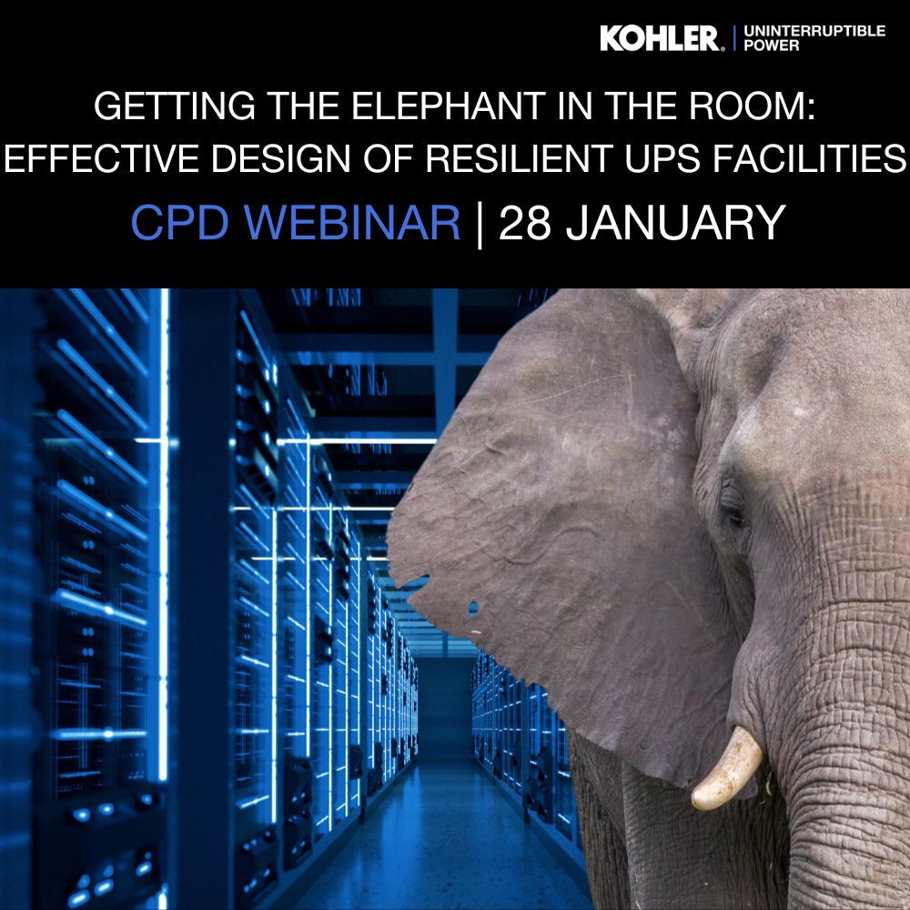 WEBINAR | Getting the Elephant in the Room: Effective Design of Resilient UPS Facilities